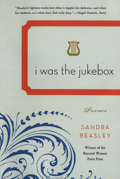 I Was the Jukebox: Poems