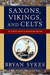 Saxons, Vikings, and Celts: The Genetic Roots of Britain Ireland