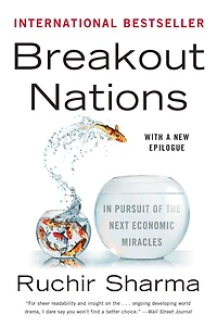 Breakout Nations: Pursuit of the Next Economic Miracles
