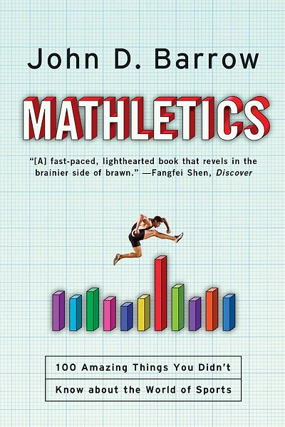 Mathletics: 100 Amazing Things You Didn't Know about the World of Sports