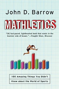 Mathletics: 100 Amazing Things You Didn't Know about the World of Sports