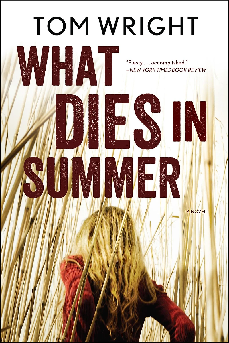 What Dies Summer: A Novel