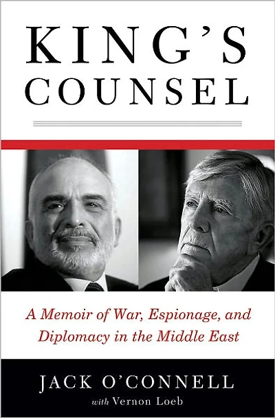 King's Counsel: A Memoir of War, Espionage, and Diplomacy the Middle East