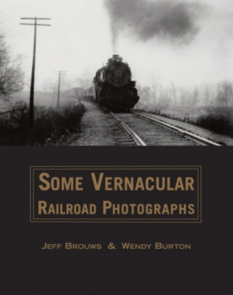 Some Vernacular Railroad Photographs