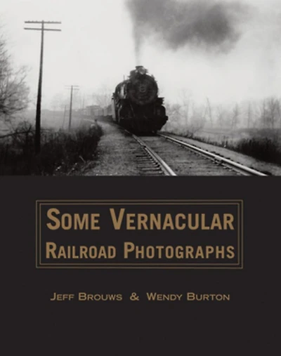 Some Vernacular Railroad Photographs