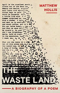 The Waste Land: a Biography of Poem