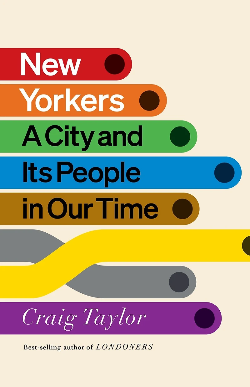 New Yorkers: A City and Its People Our Time