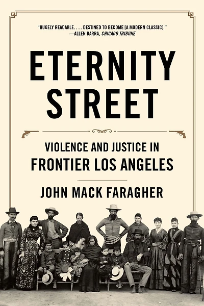 Eternity Street: Violence and Justice Frontier Los Angeles