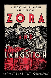 Zora and Langston: A Story of Friendship Betrayal