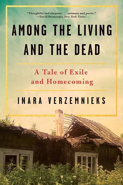 Among the Living and Dead: A Tale of Exile Homecoming