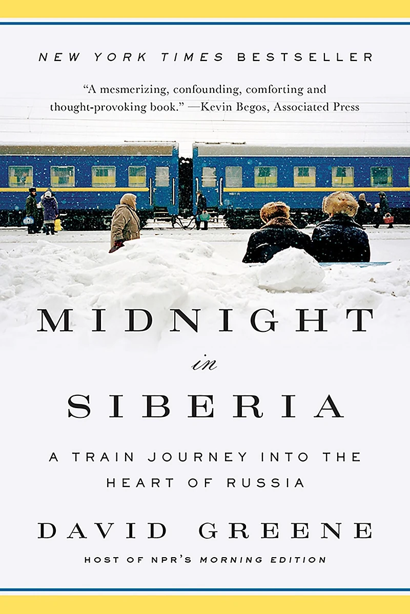 Midnight Siberia: A Train Journey into the Heart of Russia