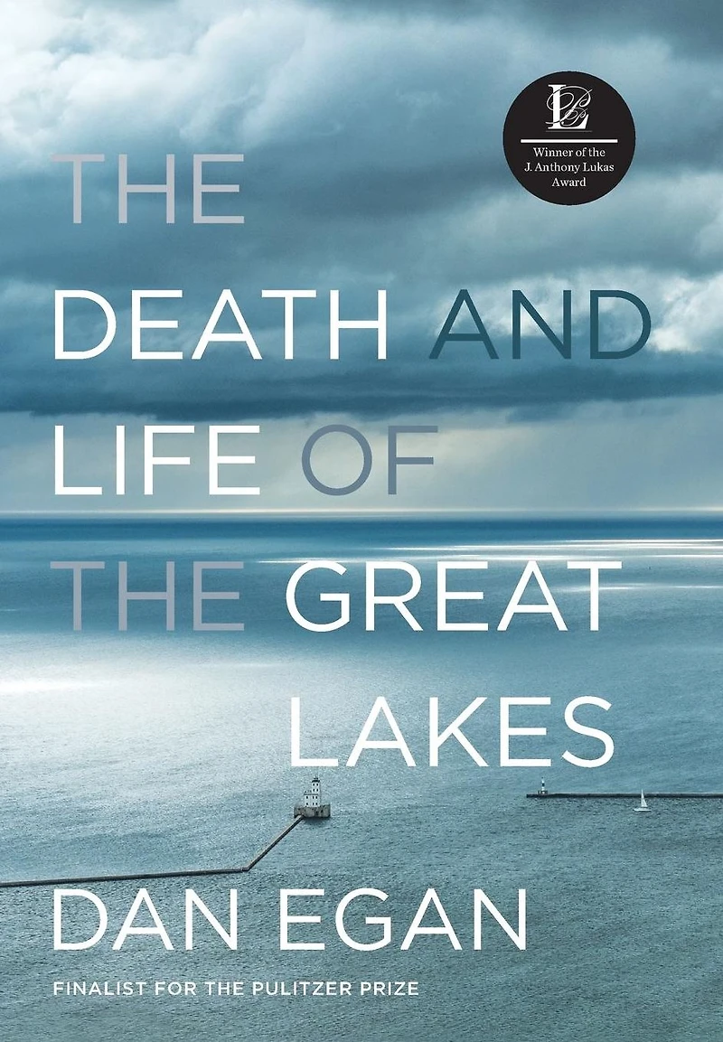 the Death and Life of Great Lakes