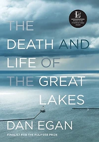 the Death and Life of Great Lakes