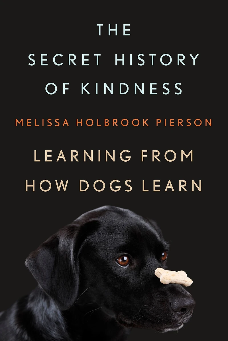 The Secret History of Kindness: Learning from How Dogs Learn