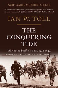 the Conquering Tide: War Pacific Islands, 1942-1944