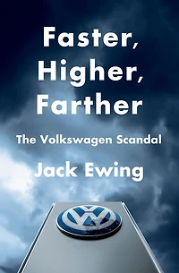 Faster, Higher, Farther: How One of the World's Largest Automakers Committed a Massive and Stunning Fraud
