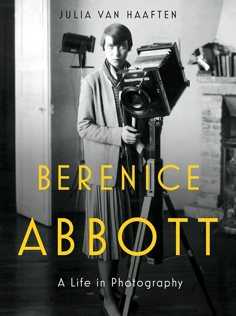 Berenice Abbott: A Life Photography