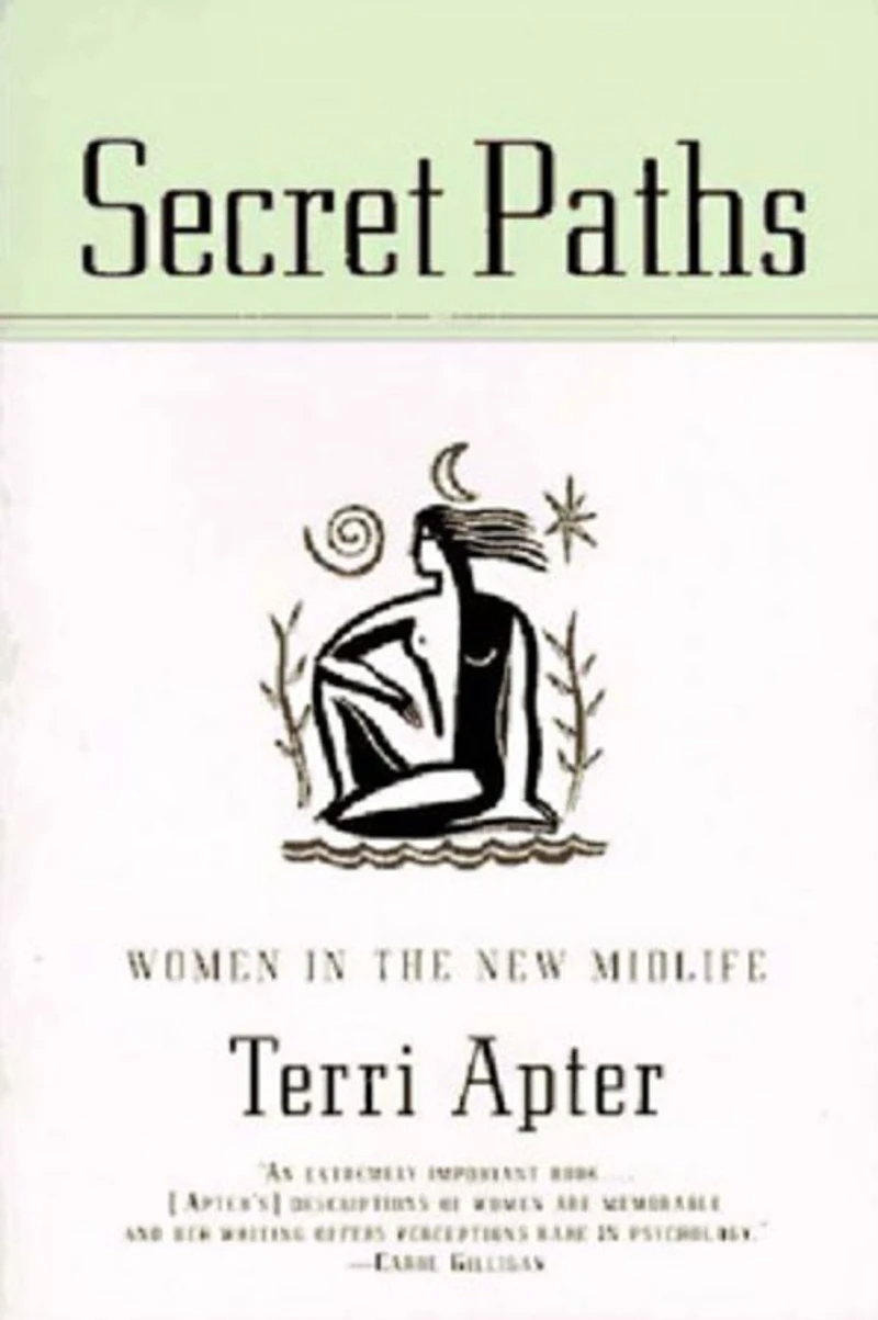 Secret Paths: Women the New Midlife