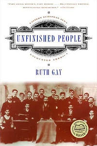 Unfinished People: Eastern European Jews Encounter America