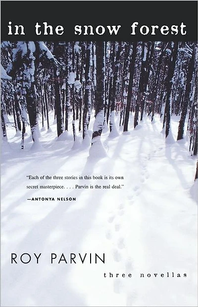 In The Snow Forest: Three Novellas