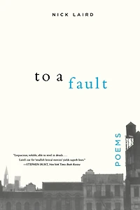To a Fault: Poems