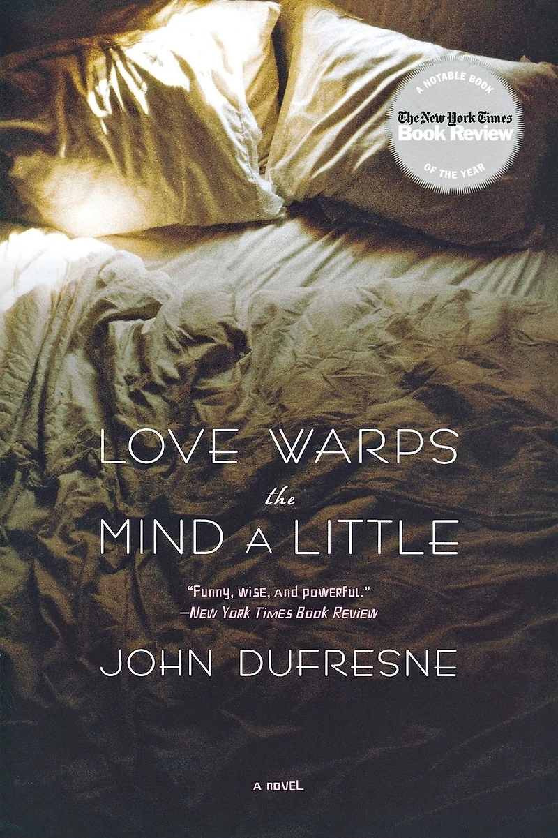 Love Warps the Mind A Little: Novel