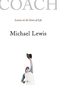 Coach: Lessons on the Game of Life