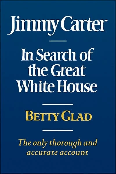 Jimmy Carter: In Search of the Great White House