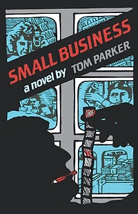 Small Business: A Novel