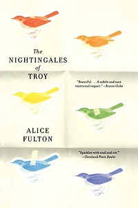 The Nightingales of Troy: Stories One Family's Century