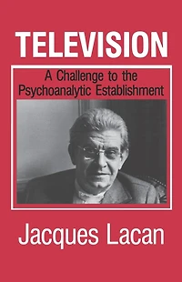 Television: A Challenge to the Psychoanalytic Establishment