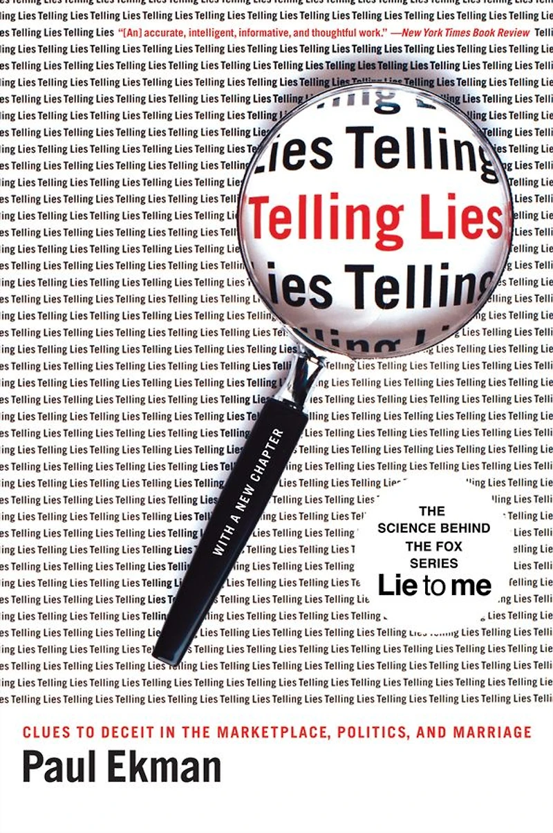 Telling Lies: Clues to Deceit the Marketplace, Politics, and Marriage