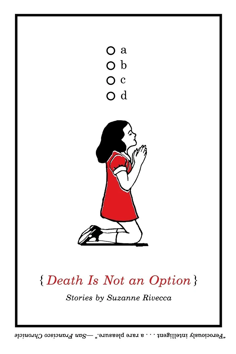 Death Is Not an Option: Stories