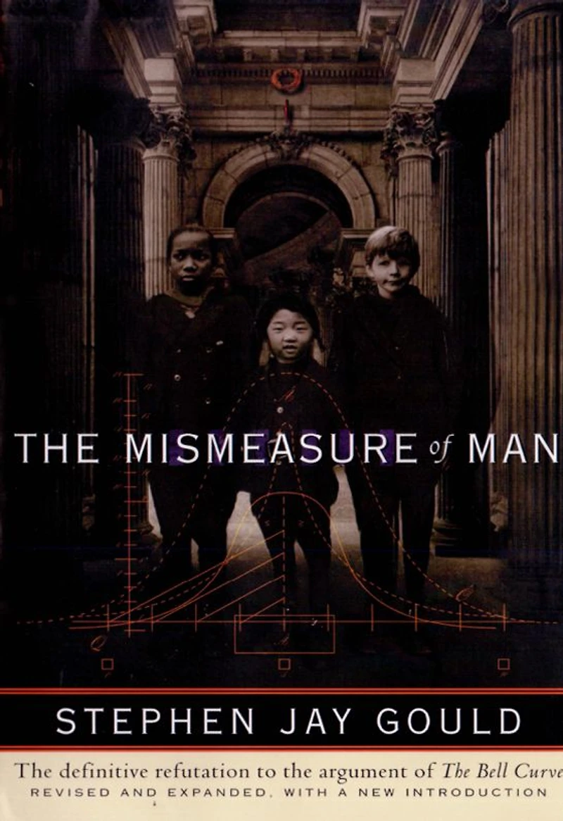 The Mismeasure of Man