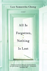 All Is Forgotten, Nothing Lost