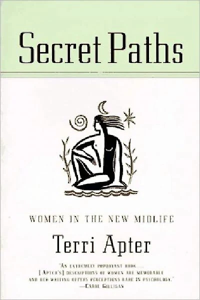 Secret Paths: Women the New Midlife