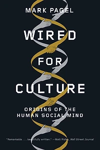 Wired for Culture: Origins of the Human Social Mind