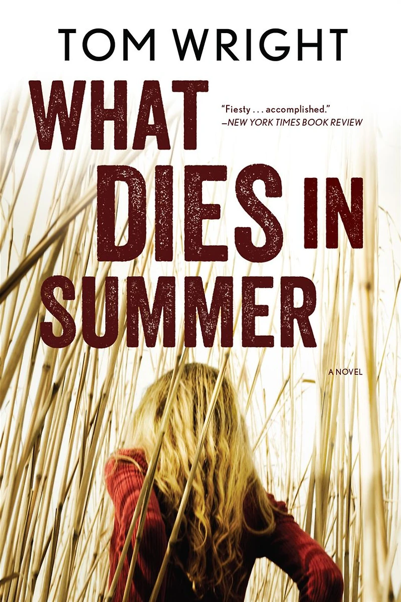 What Dies Summer: A Novel