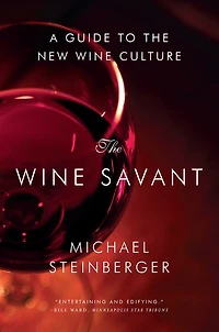 the Wine Savant: A Guide to New Culture