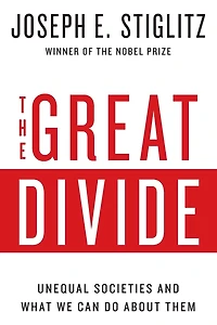 The Great Divide: Unequal Societies and What We Can Do About Them