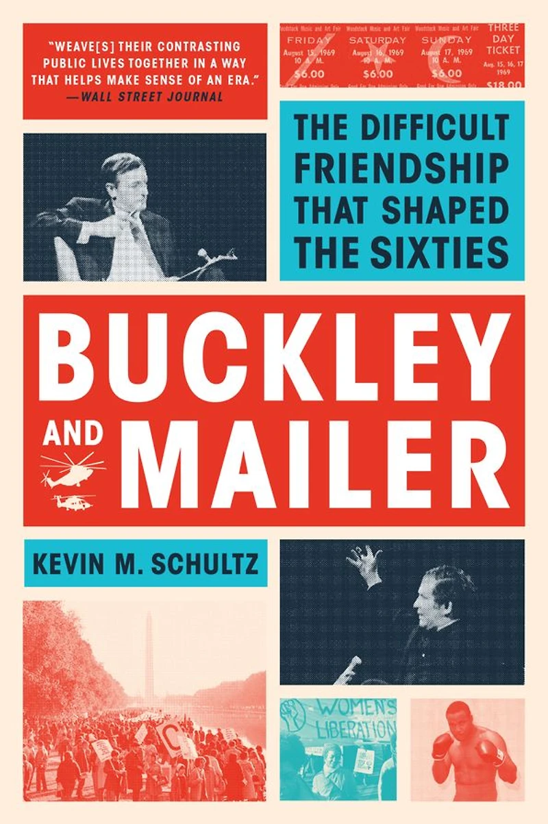 Buckley and Mailer: the Difficult Friendship That Shaped Sixties