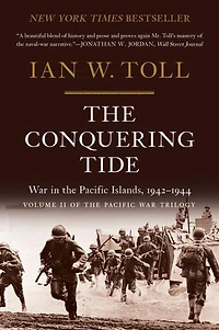 the Conquering Tide: War Pacific Islands, 1942-1944