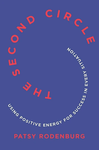 The Second Circle: Using Positive Energy for Success Every Situation