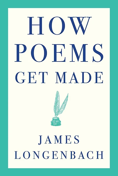 How Poems Get Made
