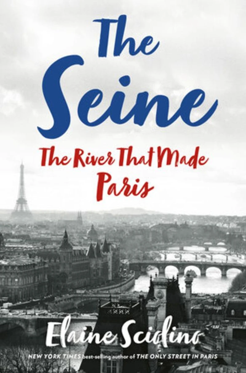 The Seine: River That Made Paris