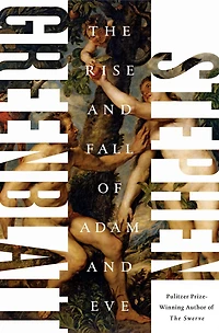 The Rise and Fall of Adam Eve: Story That Created Us