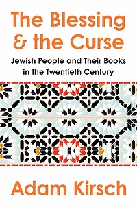 the Blessing and Curse: Jewish People Their Books Twentieth Century