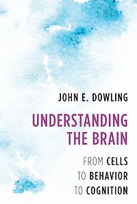Understanding the Brain: From Cells to Behavior Cognition