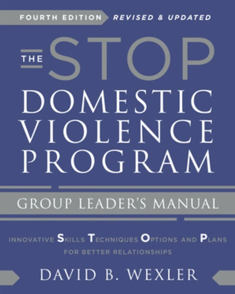 The STOP Domestic Violence Program: Group Leader's Manual