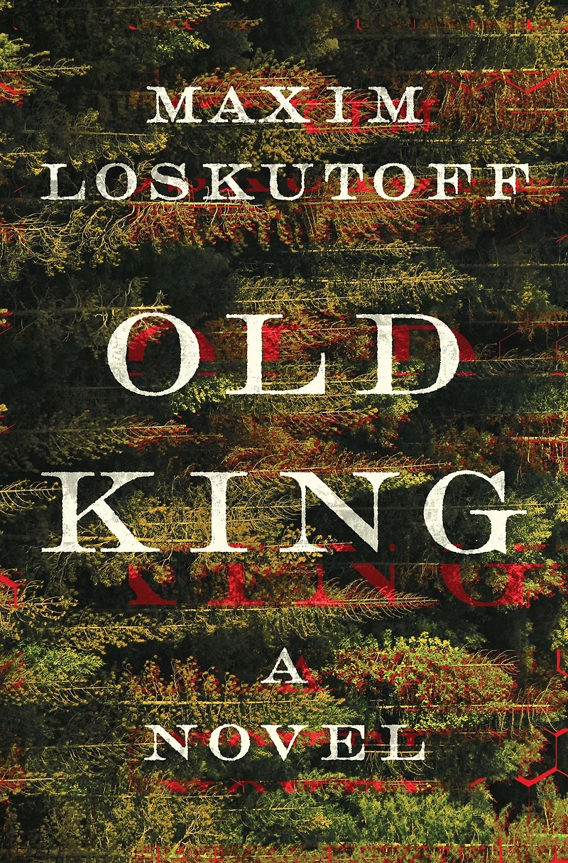 Old King: A Novel